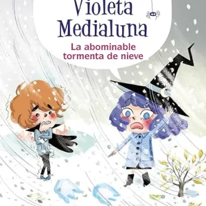 Violeta Medialuna 7 La abominable tormenta de nieve