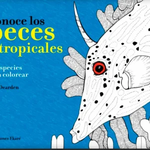 Conoce los peces tropicales. Libro para colorear